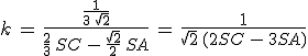 k\,=\,\frac{\frac{1}{3\,\sqrt{2}}}{\frac{2}{3}\,SC\,-\,\frac{\sqrt{2}}{2}\,SA}\,=\,\frac{1}{\sqrt{2}\,(2SC\,-\,3SA)}